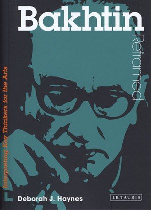 Bakhtin Reframed, Deborah J. Haynes